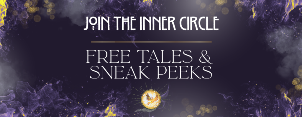 join the inner circle  free tales and sneak peeks