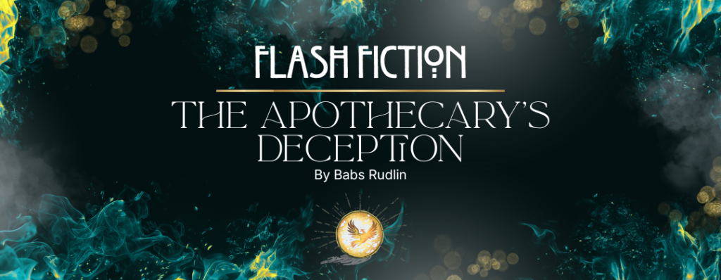 Flash Fiction The Apothecary’s Deception