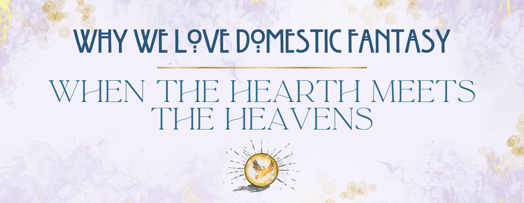 When the Hearth Meets the Heavens