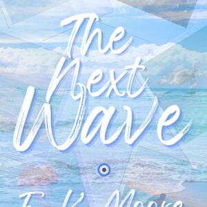 Book Cover for The Next Wave by E.K. Moore