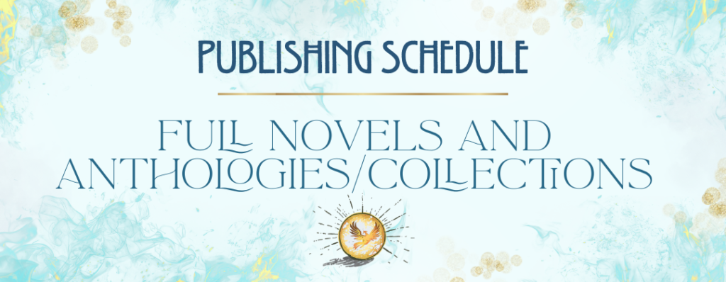 Dreamy teal and gold flames against a light background, golden orbs float around the text, Publishing Schedule: full novels and anthologies/collections by Babs Rudlin