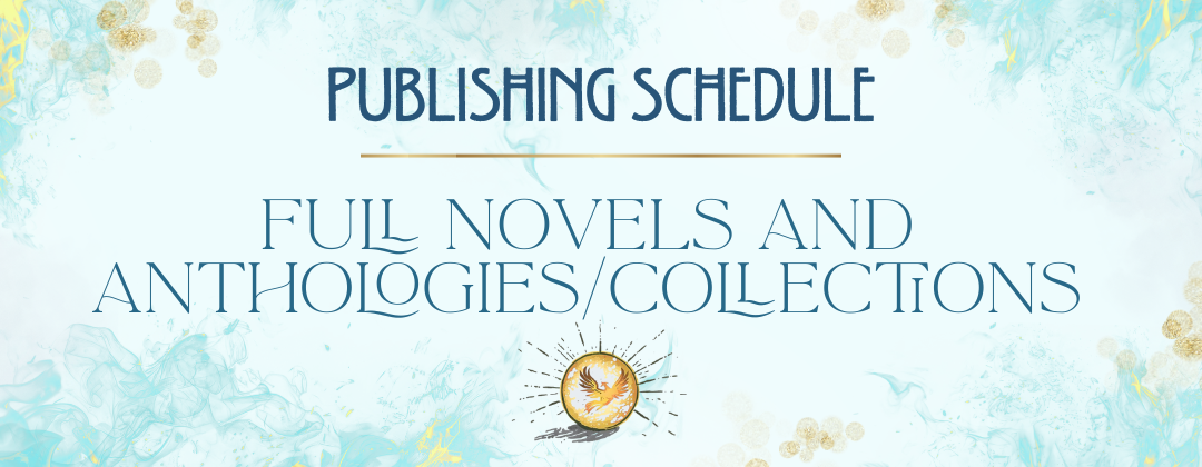 Dreamy teal and gold flames against a light background, golden orbs float around the text, Publishing Schedule: full novels and anthologies/collections by Babs Rudlin