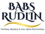 Babs Rudlin Fantasym Mystery & low-spice Romantasy